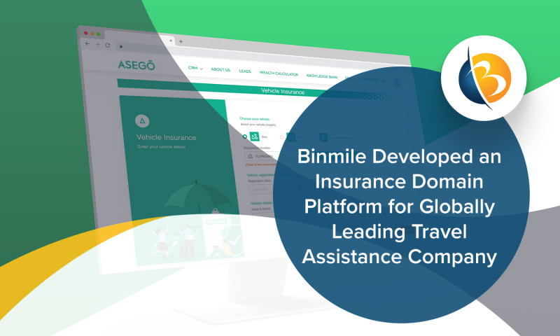 Binmile Developed an Insurance Domain Platform for Globally Leading Travel Assistance Company