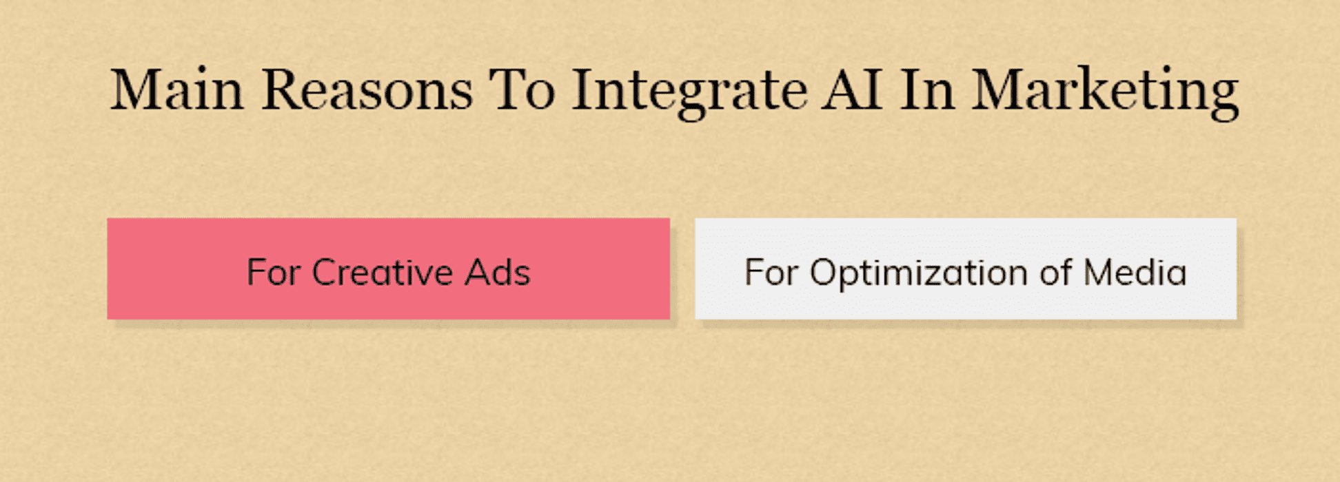 Main Reasons To Integrate AI In MarketingÂ 